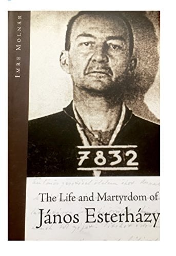 Esterhazy János, 1901-1957 (Hungarian Edition)