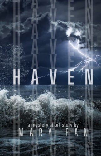 Haven: A Mystery Short Story