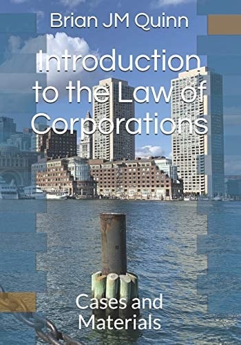 Introduction to the Law of Corporations Cases and Materials