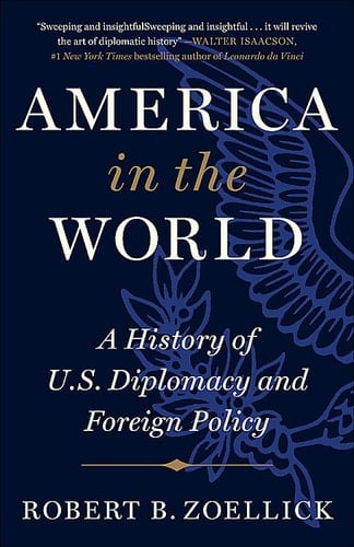 America in the World A History of U.S. Diplomacy and Foreign Policy