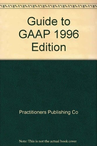 Guide To Gaap, 1996 Edition