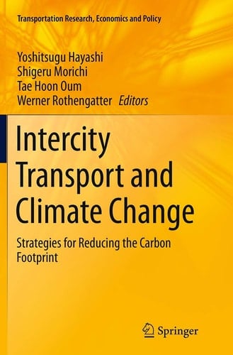 Intercity Transport and Climate Change Strategies for Reducing the Carbon Footprint