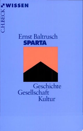 Sparta Geschichte, Gesellschaft, Kultur
