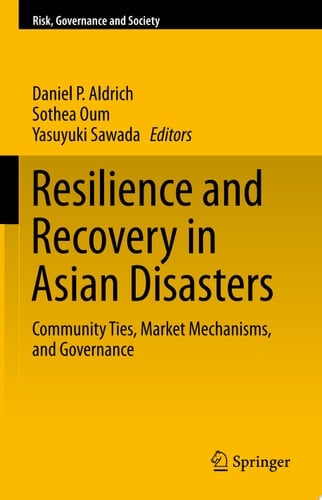 Resilience and Recovery in Asian Disasters