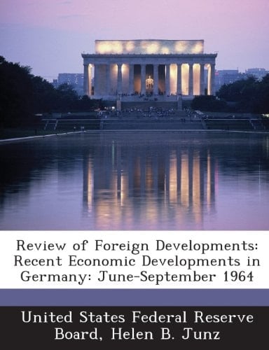 Review of Foreign Developments: Recent Economic Developments in Germany: June-September 1964