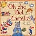 Oh che Bel Castello