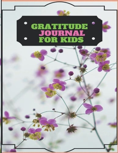 Gratitude Journal For Kids: 8.5 X 11 inches 120 pages paperback journal diary to write a gratitude journal