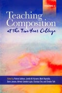 Teaching Composition at the Two-Year College Volume 2