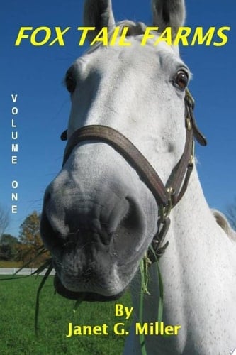 Fox Tail Farms, Volume One