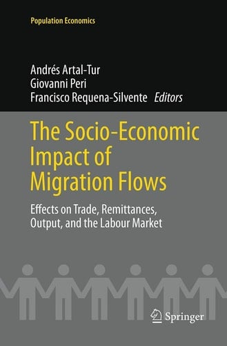The Socio-Economic Impact of Migration Flows Effects on Trade, Remittances, Output, and the Labour Market