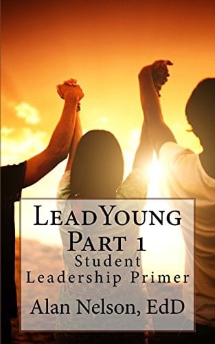 LeadYoung Part I Student Leadership Primer