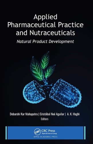 Applied Pharmaceutical Practice and Nutraceuticals Natural Product Development