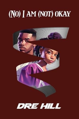 (No) I Am (not) Okay
