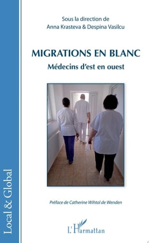 Migrations en blanc Médecins d'est en ouest