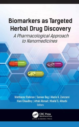 Biomarkers as Targeted Herbal Drug Discovery A Pharmacological Approach to Nanomedicines