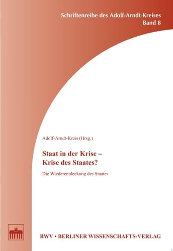 Staat in der Krise, Krise des Staates? die Wiederentdeckung des Staates