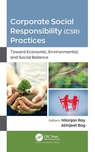 Corporate Social Responsibility (CSR) Practices Toward Economic, Environmental, and Social Balance