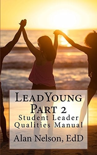LeadYoung Part II Student Leader Qualities Manual