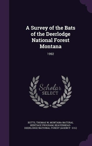 A Survey of the Bats of the Deerlodge National Forest Montana 1992