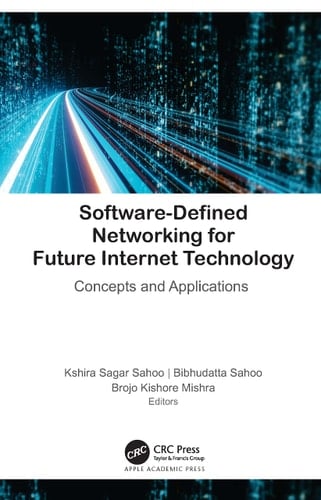 Software-Defined Networking for Future Internet Technology Concepts and Applications