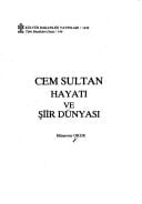 Cem Sultan: Hayatı ve şiir dünyası (Türk büyükleri dizisi) (Turkish Edition)