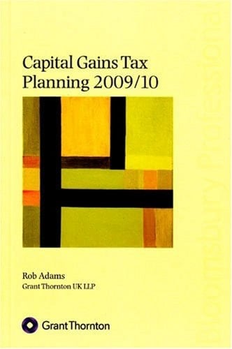 Capital Gains Tax Planning 2009/10