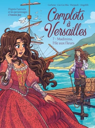 Complots à Versailles Tome 7