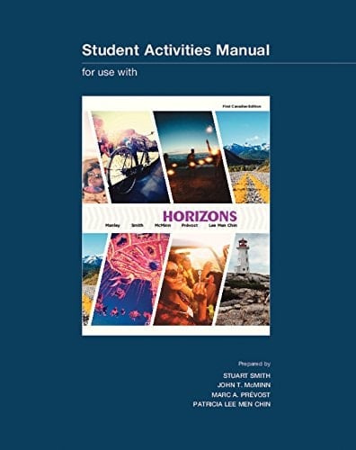 Student Activities Manual to Accompany Horizons, First Canadian Edition