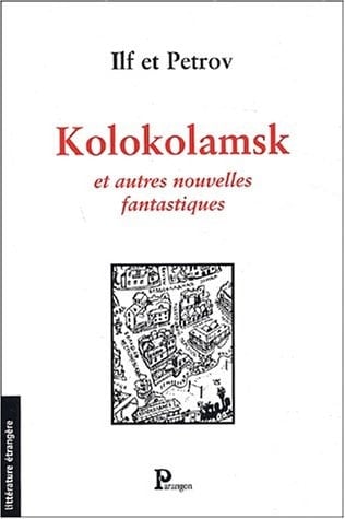 Kolokolamsk et autres nouvelles fantastiques