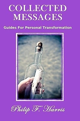 Collected Messages Guides For Personal Transformation