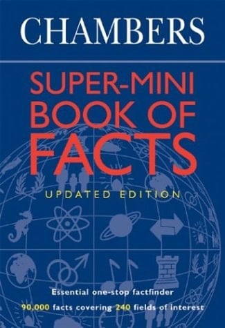 Chambers Super-Mini Book of Facts