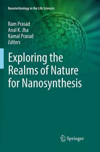 Exploring the Realms of Nature for Nanosynthesis