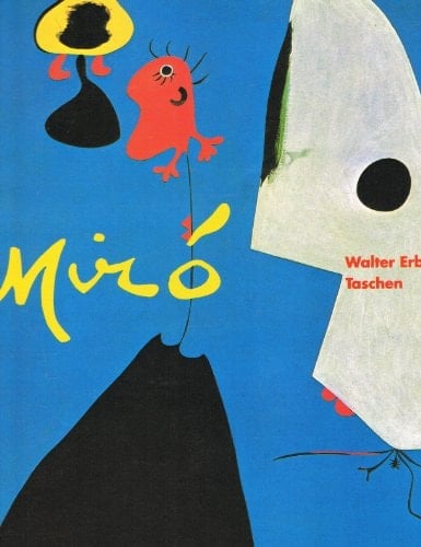 Joan Miró 1893-1983 : Mensch und Werk