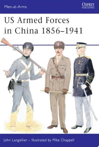 US Armed Forces in China 1856–1941