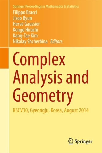 Complex Analysis and Geometry KSCV10, Gyeongju, Korea, August 2014