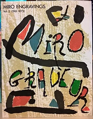 Miro Engraver, Engravings Volume 2, 1961-1973