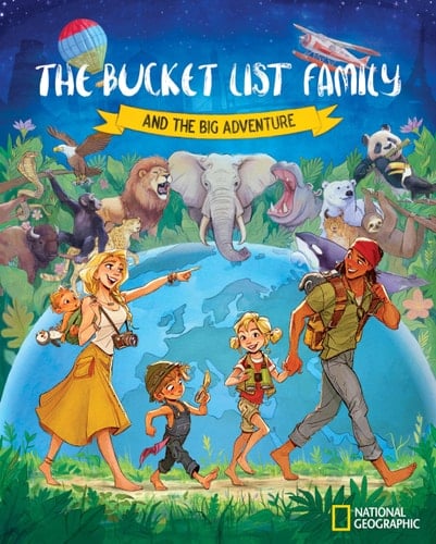 The Bucket List Family And the Big Adventure