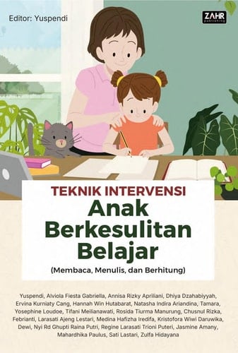 Teknik Intervensi Anak Berkesulitan Belajar: Membaca, Menulis, dan Berhitung