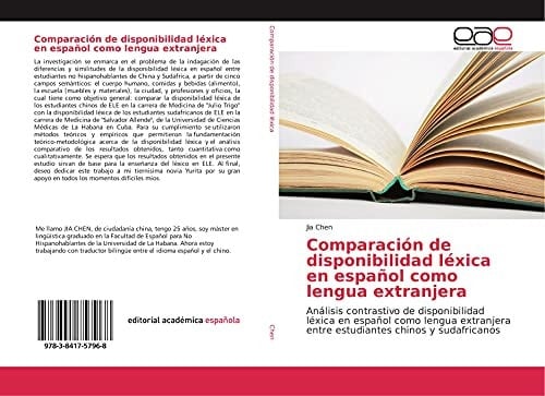 Comparación de disponibilidad léxica en español como lengua extranjera Análisis contrastivo de disponibilidad léxica en español como lengua extranjera entre estudiantes chinos y sudafricanos
