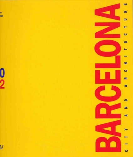 Barcelona 1980-1992: City and Architecture
