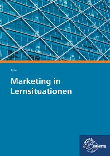 Marketing in Lernsituationen Hauptband. ...