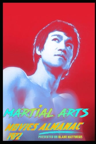 The Martial Arts Movies Almanac - 1972