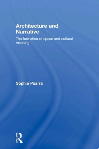 Architecture and Narrative