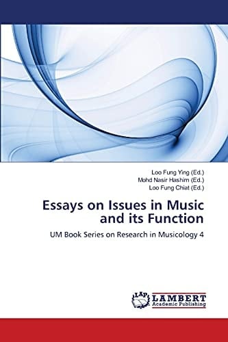 Essays on Issues in Music and Its Function