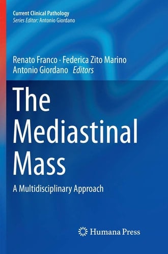 The Mediastinal Mass A Multidisciplinary Approach