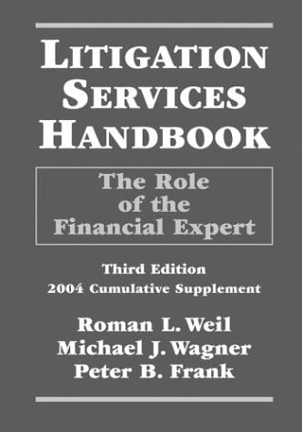 Litigation Services Handbook 2004 Cumulative Supplement