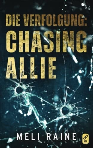 Die Verfolgung Chasing Allie