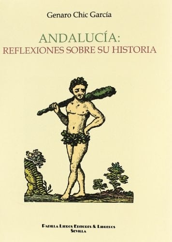 Andalucía, reflexiones sobre su historia