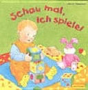Schau mal, ich spiele!