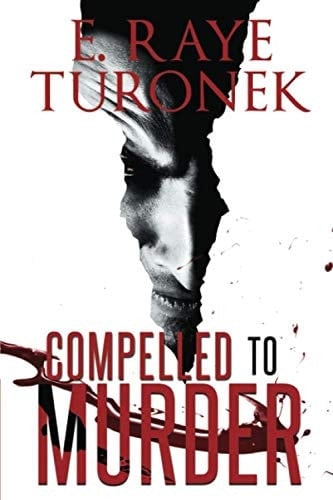 COMPELLED TO MURDER: FULL LENGTH